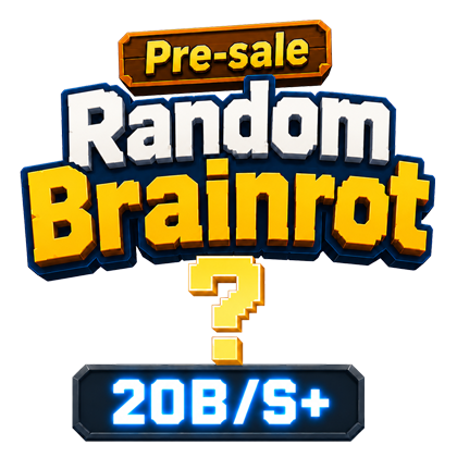 Random Brainrot (20B+)