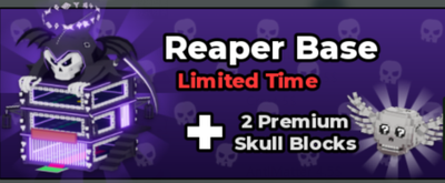 Reaper Base + 2 Premium Skull Blocks