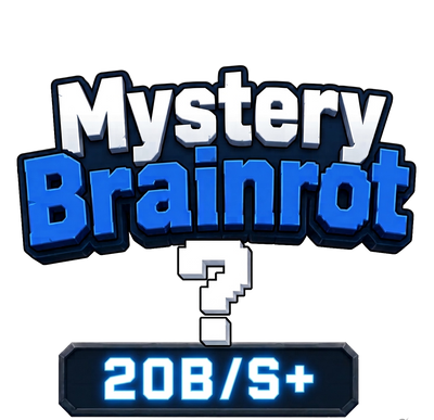 Mystery Brainrot (20B+)