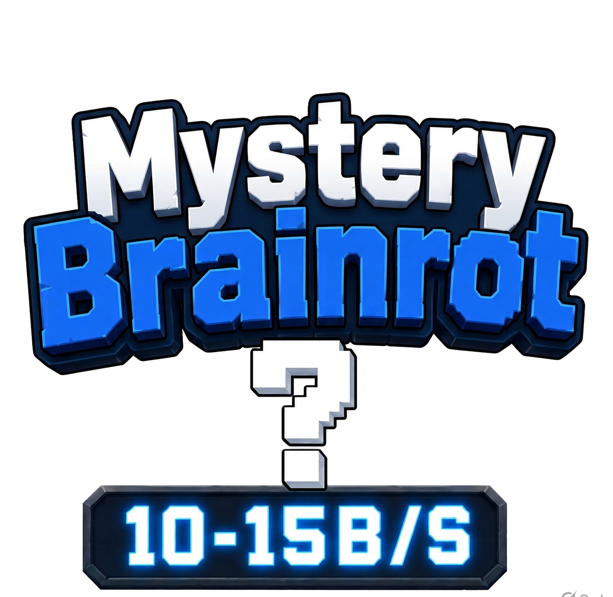 Mystery Brainrot (10B-15B)
